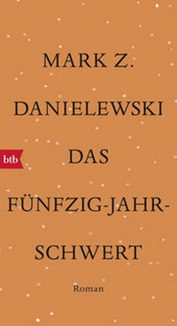 Abbildung von: Das Fünfzig-Jahr-Schwert - btb