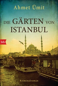 Abbildung von: Die Gärten von Istanbul - btb