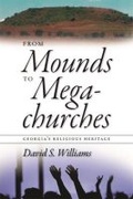 Cover: From Mounds to Megachurches - University of Georgia Press