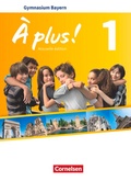 Cover: &Agrave; plus ! - Franz&ouml;sisch als 1. und 2. Fremdsprache - Bayern - Ausgabe ab 2017 - Band 1 - Cornelsen Verlag