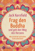 Cover: Frag den Buddha - und geh den Weg des Herzens - K&ouml;sel
