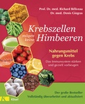 Cover: Krebszellen m&ouml;gen keine Himbeeren - Aktualisierte Neuausgabe - K&ouml;sel