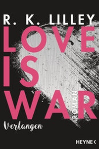 Abbildung von: Love is War - Verlangen - Heyne