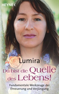 Abbildung von: Du bist die Quelle des Lebens - Heyne