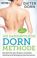 Cover: Die ganzheitliche Dorn-Methode - Heyne