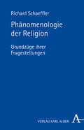 Cover: Ph&auml;nomenologie der Religion - Karl Alber Verlag