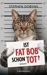 Abbildung von: Ist Fat Bob schon tot? - C.Bertelsmann