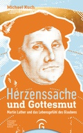 Cover: Herzenssache und Gottesmut - G&uuml;tersloher Verlagshaus