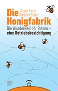 Cover: Die Honigfabrik - G&uuml;tersloher Verlagshaus