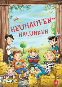 Enlarge image Cover: Die Heuhaufen-Halunken - cbj
