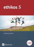 Cover: Ethikos - Arbeitsbuch f&uuml;r den Ethikunterricht - Gymnasium Bayern - 5. Jahrgangsstufe - Oldenbourg Schulbuchverlag