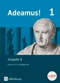 Cover: Adeamus! - Ausgabe B - Latein als 1. Fremdsprache - Band 1 - Oldenbourg Schulbuchverlag