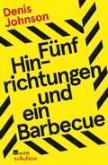 Cover: F&uuml;nf Hinrichtungen und ein Barbecue - Rowohlt