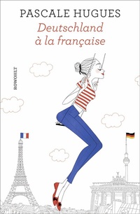 Abbildung von: Deutschland à la française - Rowohlt
