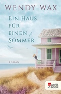 Cover: Ein Haus f&uuml;r einen Sommer - Rowohlt