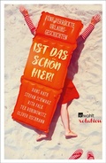 Cover: Ist das sch&ouml;n hier! - Rowohlt