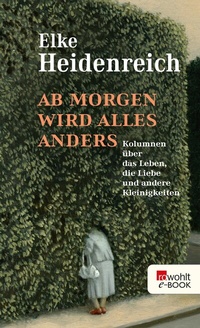 Enlarge image Cover: Ab morgen wird alles anders - Rowohlt