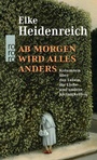 Cover: Ab morgen wird alles anders - Rowohlt Taschenbuch