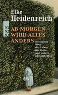 Cover: Ab morgen wird alles anders - Rowohlt Taschenbuch