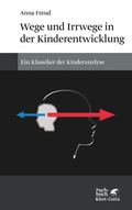 Cover: Wege und Irrwege in der Kinderentwicklung - Klett-Cotta