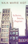 Cover: Schere, Stein, Papier - Luchterhand Literaturverlag