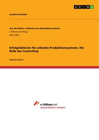Enlarge image Cover: Erfolgsfaktoren für schlanke Produktionssysteme. Die Rolle des Controlling - GRIN Verlag