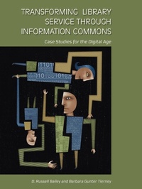 Abbildung von: Transforming Library Service Through Information Commons - ALA Editions