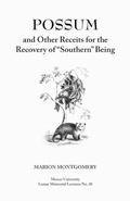 Cover: Possum and Other Receipts for the Recovery of "Southern" Being - University of Georgia Press