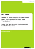 Cover: Frauen als Bedrohung? Frauengestalten in Franz Kafkas Romanfragment "Der Verschollene" - GRIN Verlag