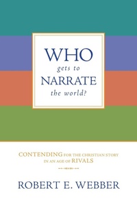 Enlarge image Cover: Who Gets to Narrate the World? - Inter-Varsity Press,US