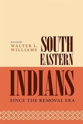 Cover: Southeastern Indians Since the Removal Era - University of Georgia Press