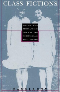 Enlarge image Cover: Class Fictions - Duke University Press