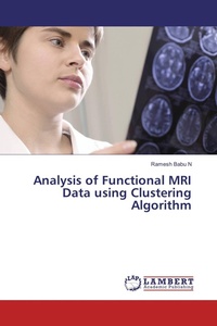 Enlarge image Cover: Analysis of Functional MRI Data using Clustering Algorithm - LAP Lambert Academic Publishing