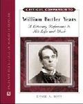 Cover: Critical Companion to William Butler Yeats - Facts On File Inc