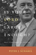 Cover: Is Your Lord Large Enough? - Inter-Varsity Press,US