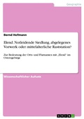 Cover: Elend. Notleidende Siedlung, abgelegenes Vorwerk oder mittelalterliche Raststation? - GRIN Verlag