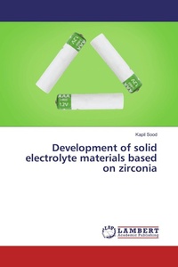 Enlarge image Cover: Development of solid electrolyte materials based on zirconia - LAP Lambert Academic Publishing