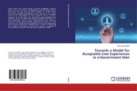 Enlarge image Cover: Towards a Model for Acceptable User Experiences in e-Government Iden - LAP Lambert Academic Publishing