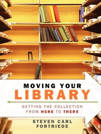 Abbildung von: Moving Your Library - ALA Editions