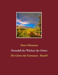 Abbildung von: Heimdall der Wächter der Götter - BoD - Books on Demand