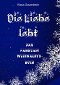 Cover: Die Liebe lebt - BoD - Books on Demand