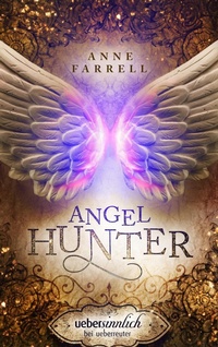 Enlarge image Cover: Angel Hunter - Ueberreuter
