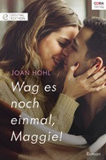 Cover: Wag es noch einmal, Maggie! - Verlagsgruppe HarperCollins