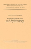 Cover: Hintergr&uuml;nde des Streites um die Rechtfertigungslehre in der evangelischen Theologie - Bayerische Akademie der Wissenschaften