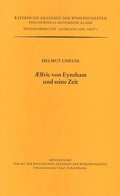 Cover: AElfric von Eynsham und seine Zeit - Bayerische Akademie der Wissenschaften