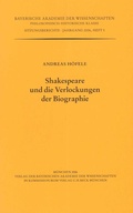 Cover: Shakespeare und die Verlockungen der Biographie - Bayerische Akademie der Wissenschaften