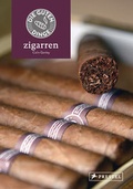 Abbildung von: Die guten Dinge: ZIGARREN - Prestel