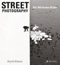 Cover: Street Photography: Die 100 besten Bilder - Prestel