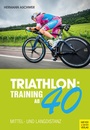 Cover: Triathlon: Training ab 40 - Meyer & Meyer