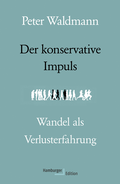 Cover: Der konservative Impuls - Hamburger Edition